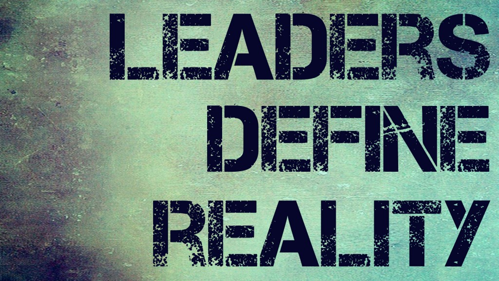 Leader-Define-Reality
